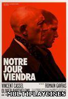 Ver Nuestro día llegará (Notre jour viendra) (2010) Online Gratis