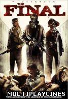 Ver The Final (2010) Online Gratis
