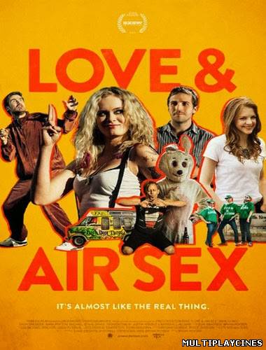 Ver Love & Air Sex (The Bounceback) (2013) Online Gratis