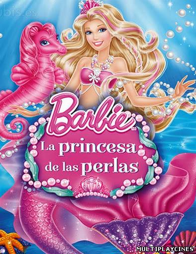 Ver Barbie: La princesa de las perlas (2014) Online Gratis