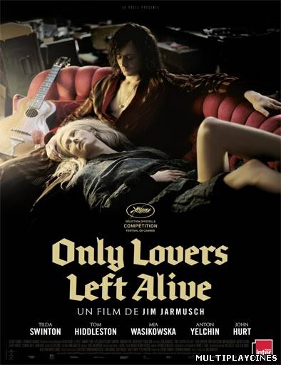 Ver Solo los amantes sobreviven / Only Lovers Left Alive (2013) Online Gratis