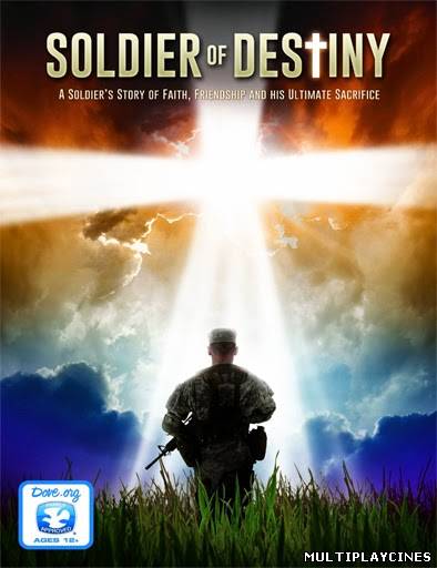 Ver Soldier of Destiny (2012) Online Gratis