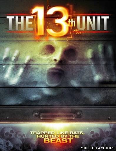 Ver The 13th Unit (2014) Online Gratis