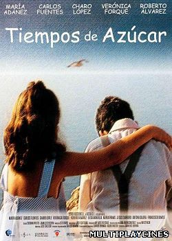 Ver Tiempos de azúcar (2001) Online Gratis