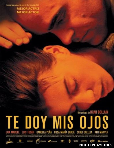 Ver Te doy mis ojos (2003) Online Gratis