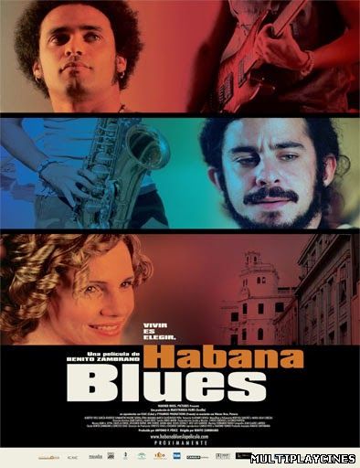 Ver Habana Blues (2005) Online Gratis