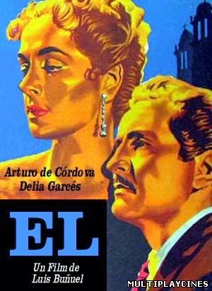 Ver El (1952) Online Gratis