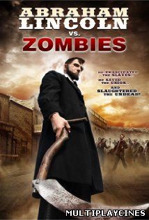 Ver Abraham Lincoln vs. Zombies (2012) Online Gratis