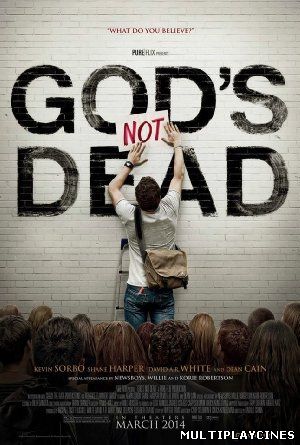 Ver God’s Not Dead / Dios no está muerto (2014) Online Gratis