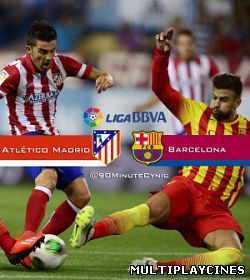 Ver Partidos entre Barcelona y Atlético de Madrid  (2014) Online Gratis