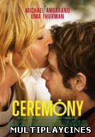 Ver Ceremony Online Gratis