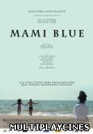 Ver Mami Blue Online Gratis