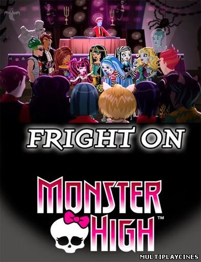 Ver Monster High: Fright On! (2011) Online Gratis