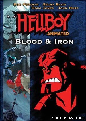 Ver Hellboy Animated: Blood and Iron (2007) Online Gratis