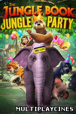 Ver Jungle Book Jungle Party (2014) Online Gratis