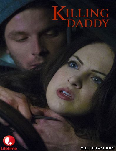 Ver Killing Daddy (2014) Online Gratis