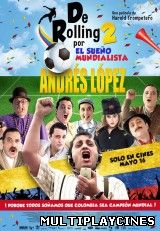 Ver De Rolling 2: Por el sueño mundialista (2014) Online Gratis