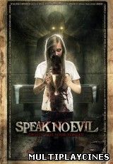 Ver Speak No Evil (2013) Online Gratis