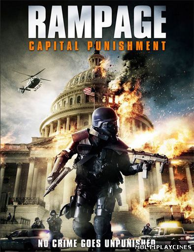 Ver Rampage 2: Capital Punishment (2014) Online Gratis