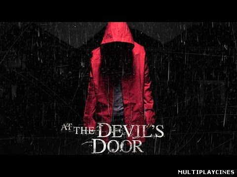 Ver At the Devil’s Door (Home) (2014) Online Gratis