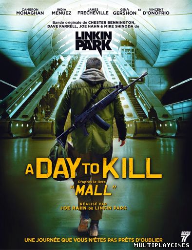 Ver Mall: A Day to Kill (2014) Online Gratis