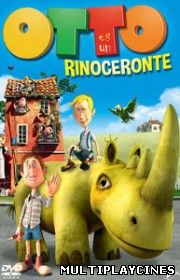 Ver Otto es un rinoceronte (2013) Online Gratis