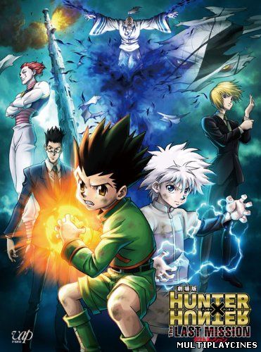 Ver Gekijouban Hunter x Hunter: The Last Mission (2013) Online Gratis