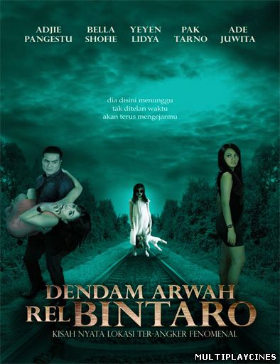 Ver Dendam Arwah Rel Bintaro (2013) Online Gratis