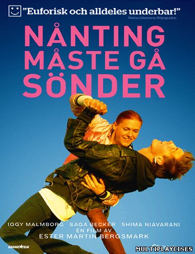 Ver Nånting måste gå sönder (Something Must Break) (2014) Online Gratis