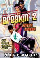 Ver Breakin’ 2: Electric Boogaloo Online Gratis