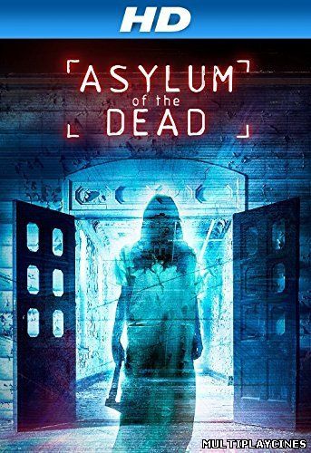 Ver Asylum of the Dead (2014) Online Gratis