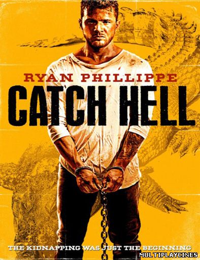 Ver Catch Hell (2014) Online Gratis