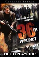 Ver 36th Precinct Online Gratis