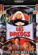 Ver Los Dreggs Online Gratis