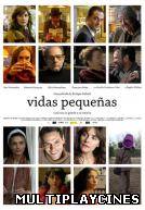 Ver Vidas pequeñas Online Gratis