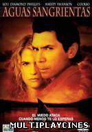 Ver Aguas Sangrientas Online Gratis