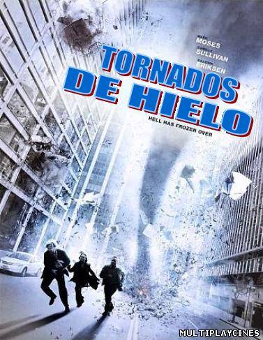 Ver Tornados de hielo Online Gratis