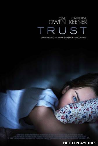 Ver Trust (2011) Online Gratis