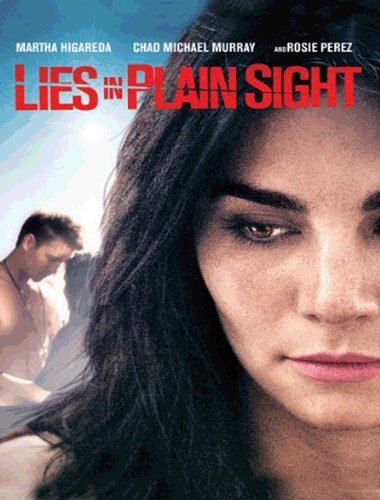 Ver Lies in Plain Sight (Mentiras A Simple Vista) (2010) Online Gratis