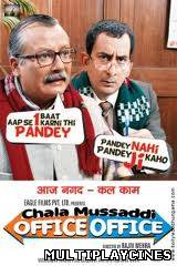 Ver Chala Mussaddi - Office Office (2011) Online Gratis