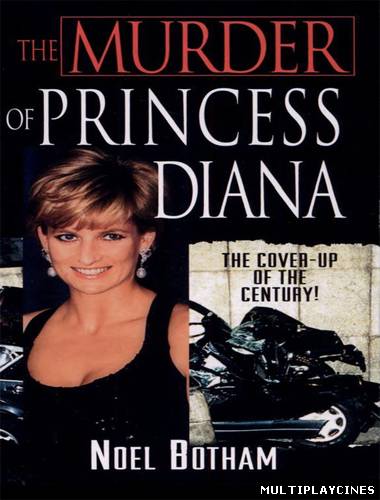 Ver El asesinato de la Princesa Diana (2007) Online Gratis