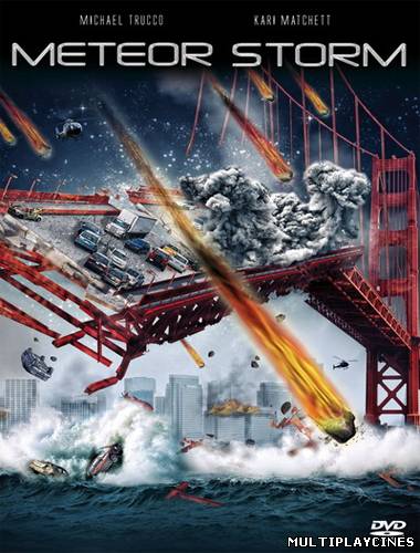 Ver Meteor Storm (2011) Online Gratis