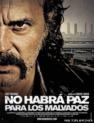 Ver No habra paz para los malvados (2011) Online Gratis