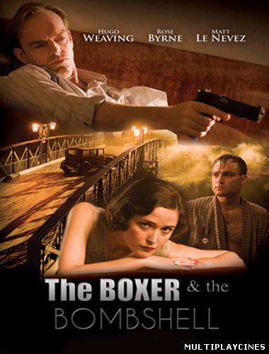 Ver The boxer and the bombshell (2011) Online Gratis