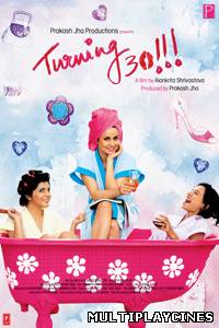 Ver Turning 30!!! (2011) Online Gratis