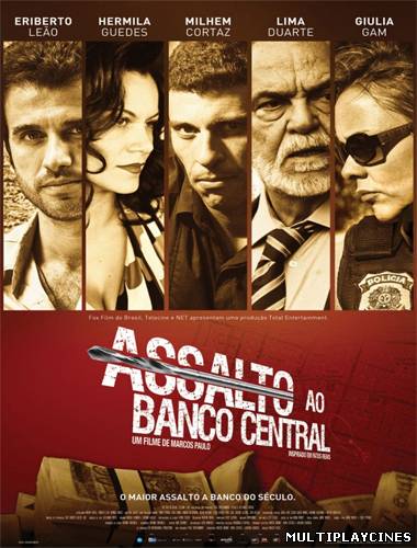 Ver Assalto ao Banco Central (2011) Online Gratis