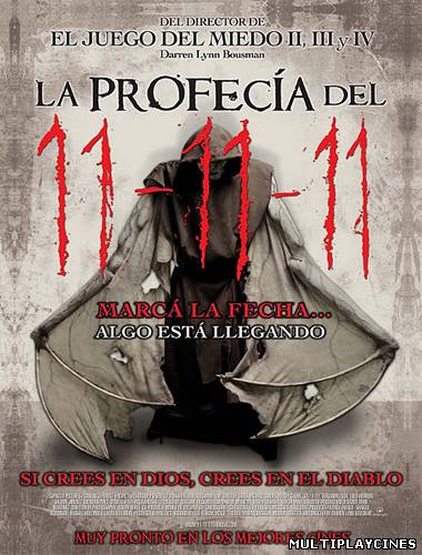 Ver La Profecía Del 11-11-11 (2011) Online Gratis