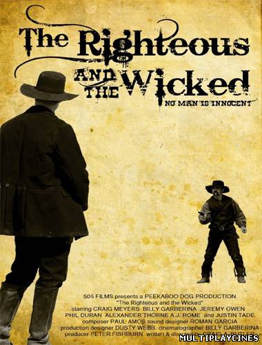 Ver The righteous and the wicked (2010) Online Gratis