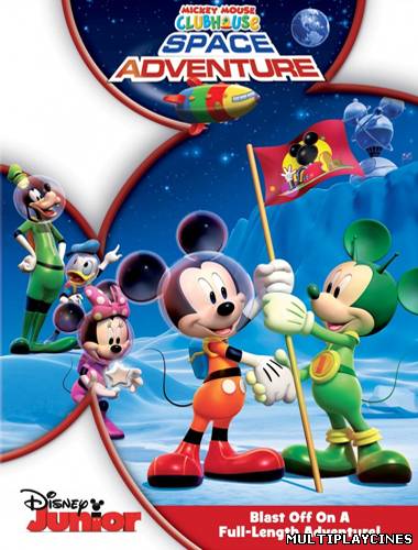 Ver La Casa de Mickey Mouse: Aventuras en el espacio (2011) Online Gratis