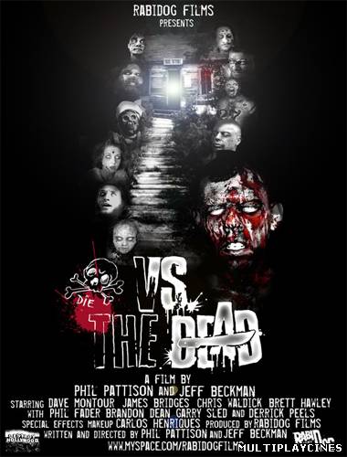 Ver Vs the dead (2009) Online Gratis